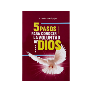 Cinco pasos para conocer la voluntad de Dios