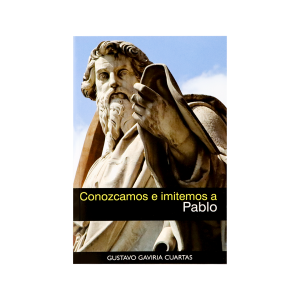 Conozcamos e imitemos a Pablo