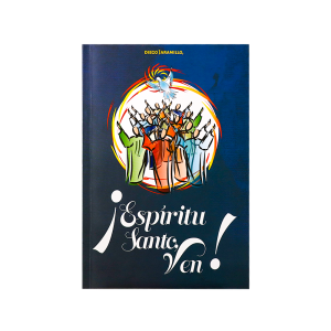 ¡Espíritu Santo, Ven!