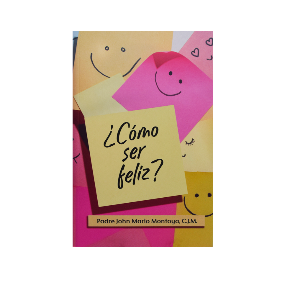 ¿Cómo ser feliz?