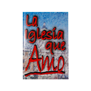 La Iglesia que amo