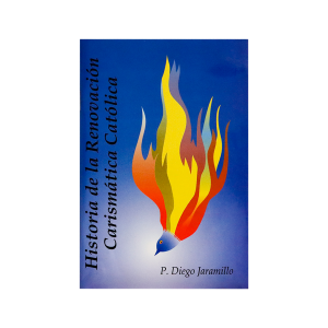 Historia de la Renovación Carismática