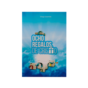 Ocho Regalos de Cristo