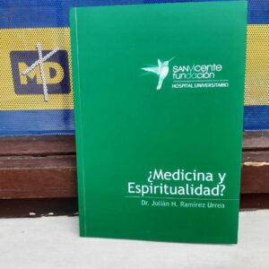 ¿Medicina y Espiritualidad?