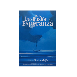 De la desilusión a la Esperanza