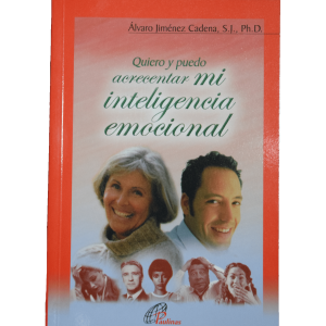 Quiero y puedo acrecentar mi inteligencia emocional