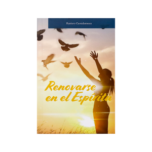 Renovarse en el espíritu