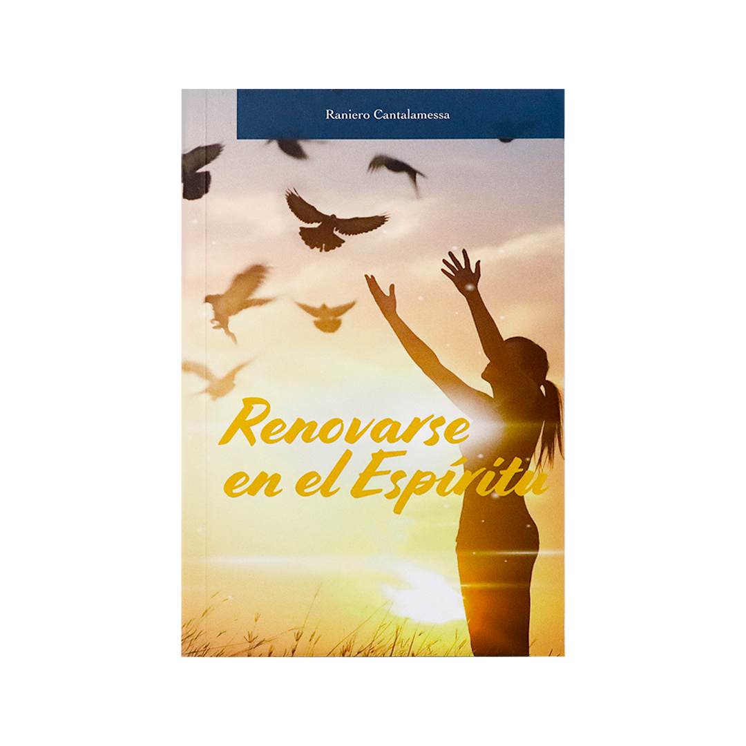 Renovarse en el espíritu