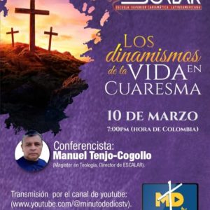 Los dinamismos de la vida en Cuaresma-ESCALAR