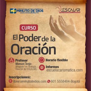 El poder de la oración -ESCALAR (Modalidad virtual)