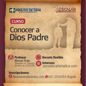 Conocer a Dios Padre (Misterio de Dios)-ESCALAR (Modalidad virtual)