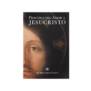 Practica del Amor a Jesucristo